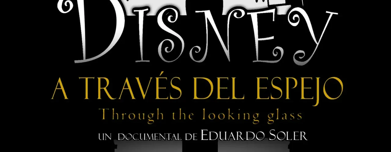 Disney a través del espejo